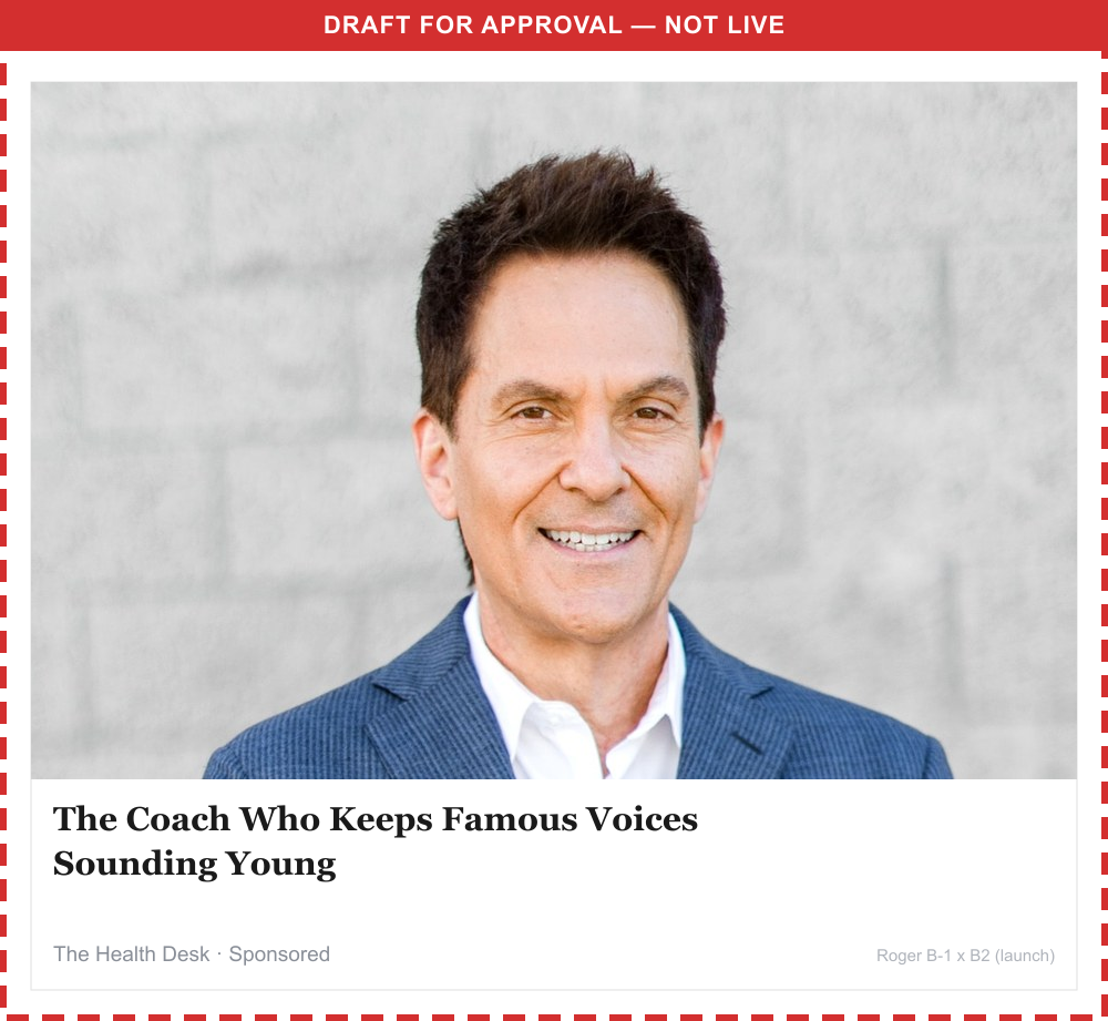 Draft Outbrain card, Roger photo with headline The Coach Who Keeps Famous Voices Sounding Young
